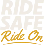 Ride Safe Ride On